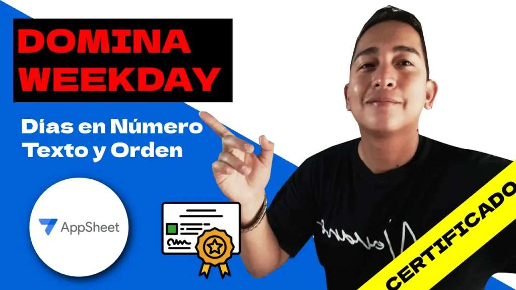 Expresión WEEKDAY() en AppSheet – Guía Completa para Obtener y Ordenar Días de la Semana