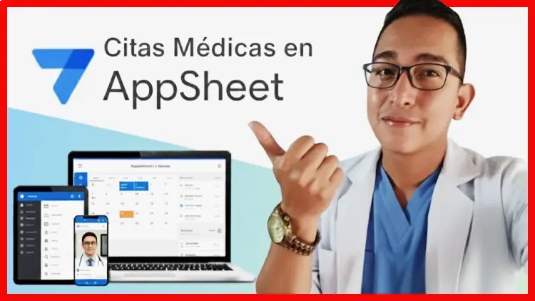 Crea una aplicación de Citas Médicas sin Código | AppSheet en Udemy